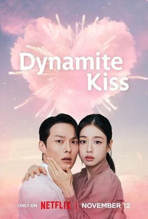 Dynamite Kiss Season 1 2025 Dual Audio WEB-DL | Hindi Full Movie [ALL EPISODE]