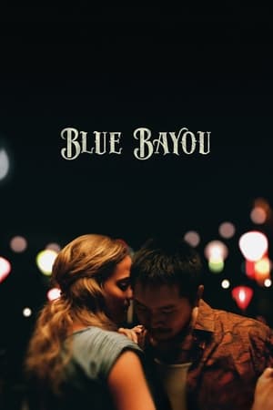 Blue Bayou 2021 Dual Audio HDRip | Hindi Full Movie
