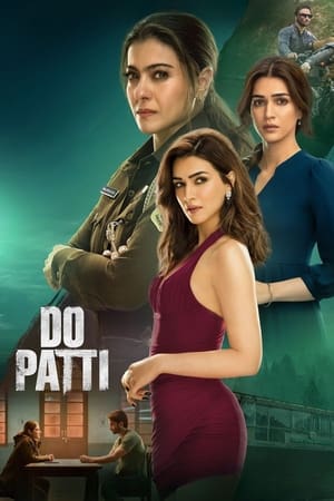 Do Patti 2024 HDRip | Hindi Full Movie – 480p – 1080p