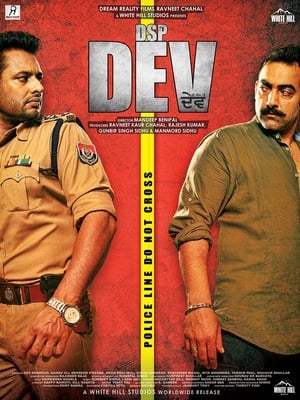 DSP Dev (2019) Punjabi Movie | Hindi Full Movie HDRip x264 [1.1GB]