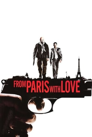 From Paris with Love (2010) Dual Audio | Hindi Full Movie BluRay 300MB