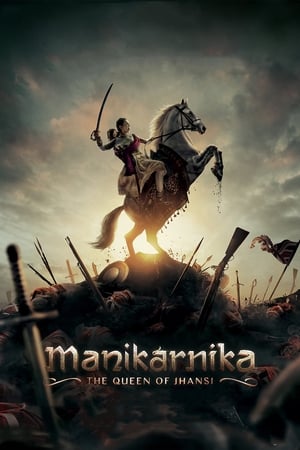 Manikarnika: The Queen of Jhansi (2019) Movie | Hindi Full Movie HDRip x264 [1.2GB]