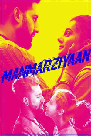 Manmarziyaan (2018) Movie | Hindi Full Movie HDRip x264 [1.4GB]