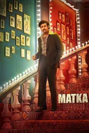 Matka 2024 HDRip | Hindi Full Movie – 480p – 1080p