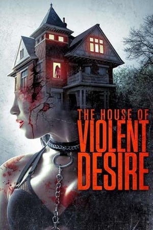 The House of Violent Desire 2018 Dual Audio | Hindi Full Movie WebRip [1.1GB]