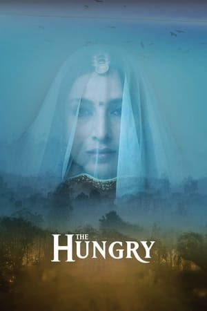 The Hungry (2017) Movie | Hindi Full Movie HDRip x264 [740MB]