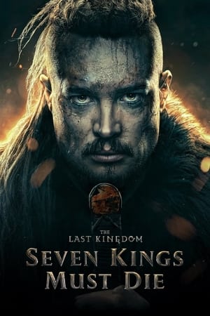The Last Kingdom: Seven Kings Must Die 2023 Dual Audio HDRip | Hindi Full Movie – 480p