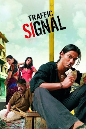 Traffic Signal (2007) Movie | Hindi Full Movie HDRip - [360MB]